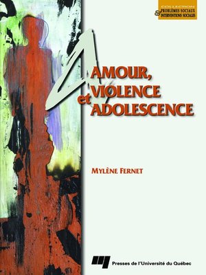 cover image of Amour, violence et adolescence